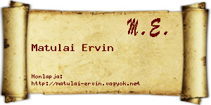 Matulai Ervin névjegykártya